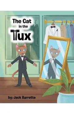 The Cat in the Tux - Jack Barrette
