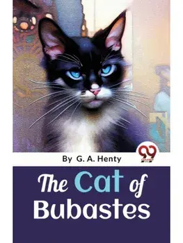 The Cat Of Bubastes : A Tale Of Ancient Egypt, Paperback/***