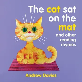 The Cat Sat on the Mat. and other reading rhymes, Board book/Andrew Davies