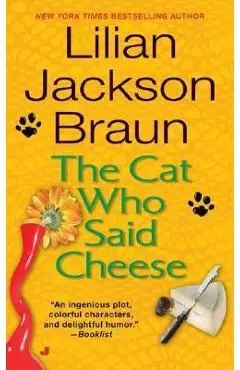 The Cat Who Said Cheese - Lilian Jackson Braun