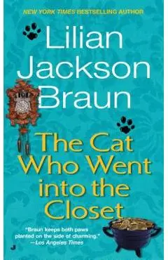 The Cat Who Went Into the Closet - Lilian Jackson Braun