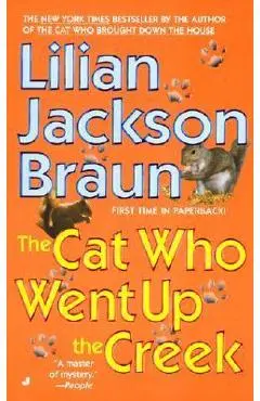 The Cat Who Went Up the Creek - Lilian Jackson Braun