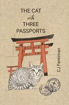 The Cat with Three Passports, Paperback/Cj Fentiman