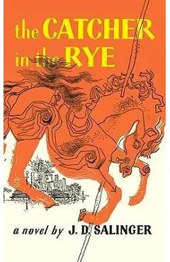 The Catcher in the Rye - J. D. Salinger