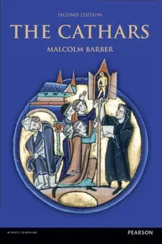 The Cathars. Dualist Heretics in Languedoc in the High Middle Ages, 2 New edition, Paperback/***