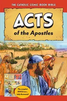 The Catholic Comic Book Bible: Acts of the Apostles, Paperback/Tan Books