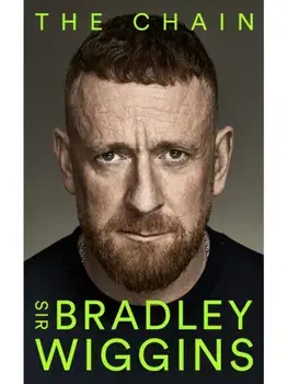 The Chain, Paperback/Sir Bradley Wiggins