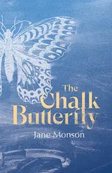 The Chalk Butterfly, Paperback/Jane Monson