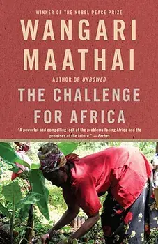 The Challenge for Africa, Paperback/Wangari Maathai