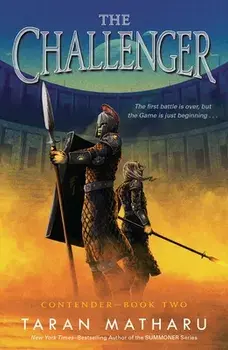 The Challenger: Contender Book 2, Paperback/Taran Matharu