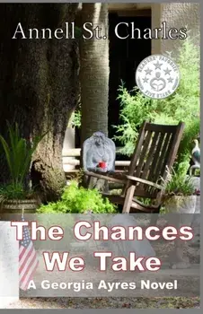 The Chances We Take, Paperback/Annell St Charles