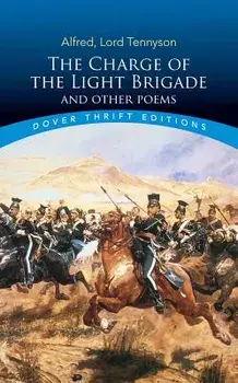 The Charge of the Light Brigade and Other Poems, Paperback/Alfred Lord Tennyson