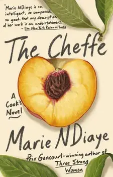 The Cheffe: A Cook's Novel, Paperback/Marie Ndiaye