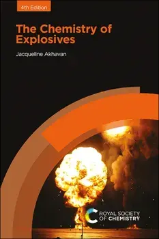 The Chemistry of Explosives. 4 New edition, Paperback/***