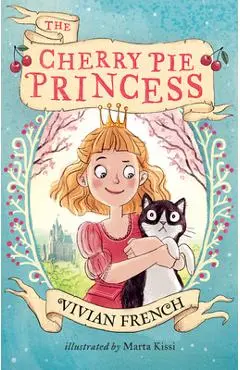 The Cherry Pie Princess - Vivian French