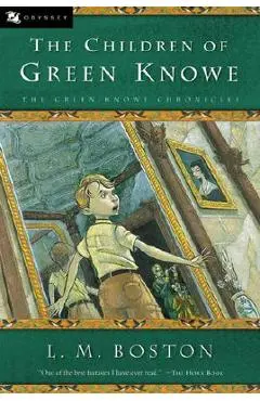 The Children of Green Knowe - L. M. Boston