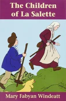 The Children of La Salette, Paperback/Windeatt
