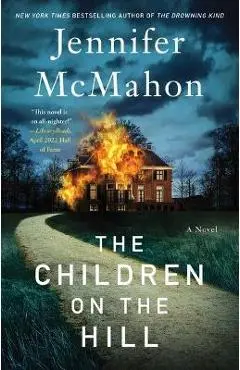 The Children on the Hill - Jennifer Mcmahon