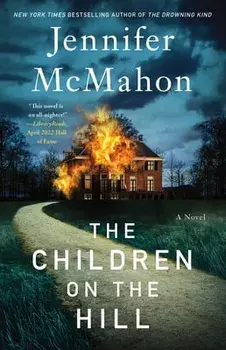 The Children on the Hill, Paperback/Jennifer Mcmahon