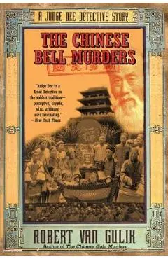 The Chinese Bell Murders - Robert Van Gulik