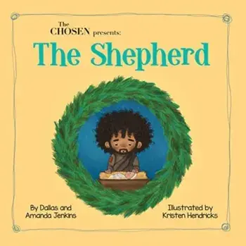 The Chosen Presents: The Shepherd, Hardback/Dallas Jenkins
