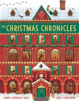 The Christmas Chronicles, Hardback/John Townsend