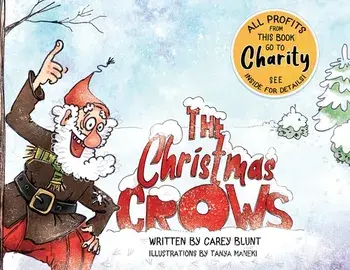 The Christmas Crows, Paperback/Carey Blunt