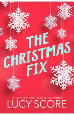 The Christmas Fix - Lucy Score