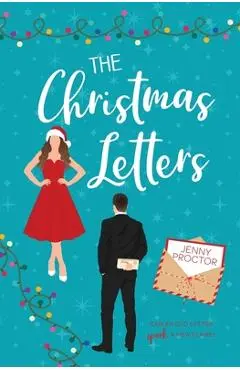 The Christmas Letters: A Sweet Holiday Romantic Comedy - Jenny Proctor