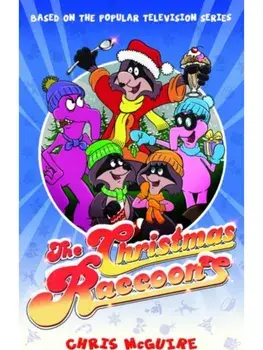 The Christmas Raccoons, Paperback/Chris McGuire