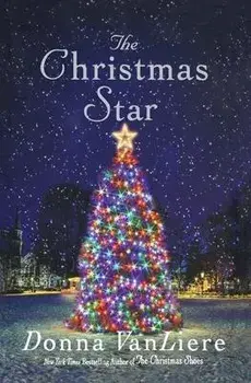 The Christmas Star, Paperback/Donna Vanliere