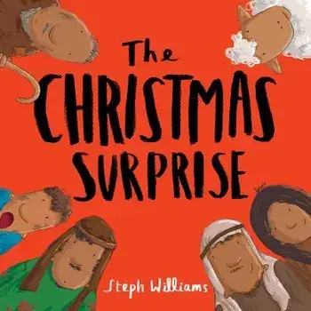 The Christmas Surprise, Paperback/Steph Williams