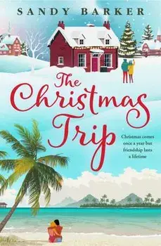 The Christmas Trip, Paperback/Sandy Barker