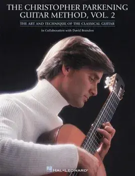The Christopher Parkening Guitar Method - Vol. 2. REV ed/Christopher Parkening