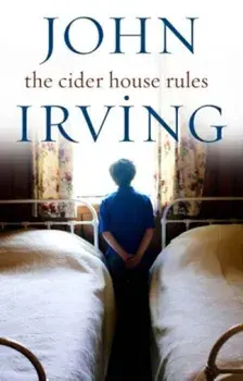 The Cider House Rules/John Irving