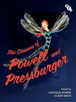 The Cinema of Powell and Pressburger, Hardback/***