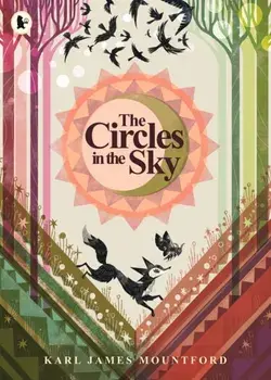 The Circles in the Sky, Paperback/Karl James Mountford