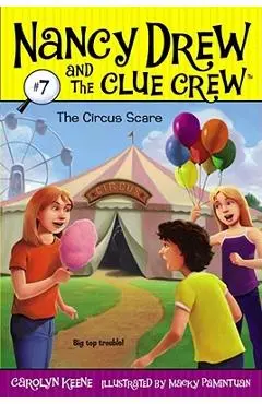 The Circus Scare - Carolyn Keene