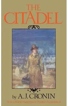 The Citadel - A. J. Cronin