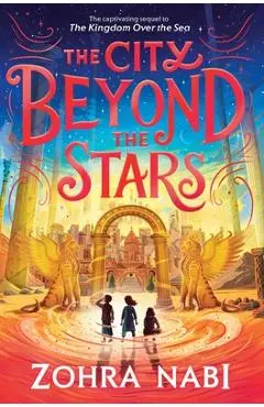 The City Beyond the Stars - Zohra Nabi