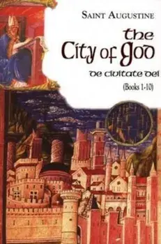 The City of God, Books 1-10, Paperback/Saint Augustine