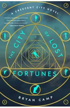 The City of Lost Fortunes - Bryan Camp