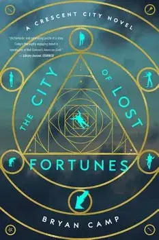 The City of Lost Fortunes, Paperback/Bryan Camp