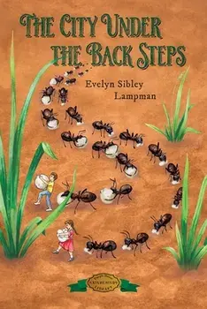 The City Under the Back Steps, Paperback/Evelyn Sibley Lampman