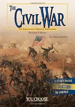 The Civil War: An Interactive History Adventure, Paperback/Matt Doeden