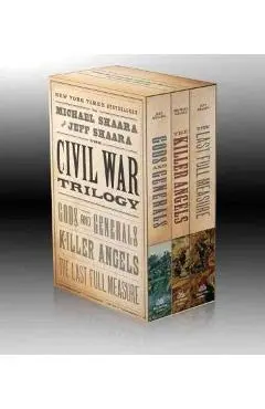 The Civil War Trilogy - Jeff Shaara