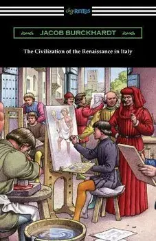 The Civilization of the Renaissance in Italy, Paperback/Jacob Burckhardt