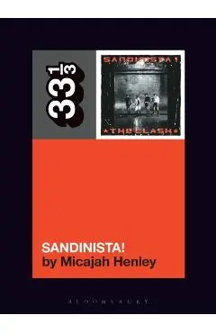 The Clash's Sandinista! - Micajah Henley