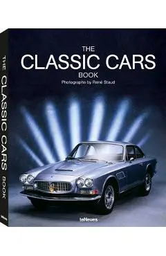 The Classic Cars Book - René Staud