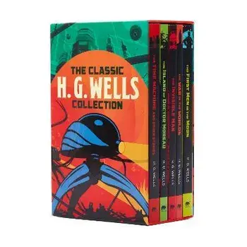 The Classic H. G. Wells Collection. 5-Volume box set edition/Herbert George Wells